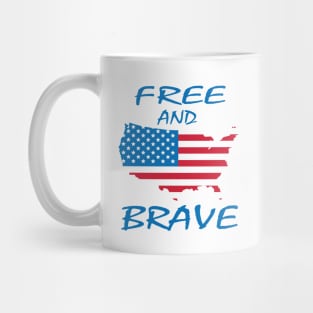 Free and Brave, 4th July Celebration Mug